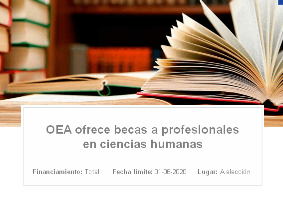 OEA ofrece becas a profesionales en ciencias humanas